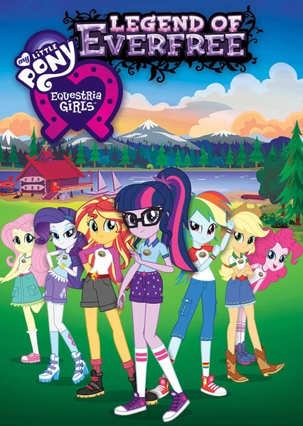 My Little Pony Equestria Girls: Legend of Everfree