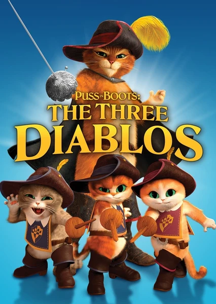 Puss in Boots: The Three Diablos