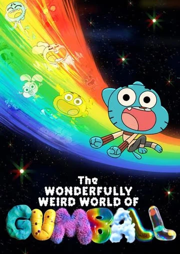 The Wonderfully Weird World of Gumball