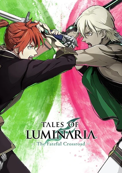 Tales of Luminaria: The Fateful Crossroad